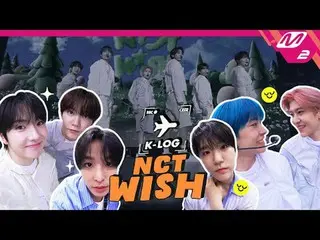 [K-LOG] NCT_ _ WISH_ เบื้องหลัง KCON ครั้งแรก! เรายังโชว์เค้กวันเกิด Zion แบบโฮม