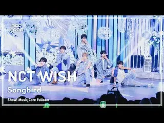 [#Music Direct Cam 8K] NCT_ _ WISH_ _ (NCT_ _ WISH_ ) – ซองเบิร์ด (เวอร์ชั่นเกาห