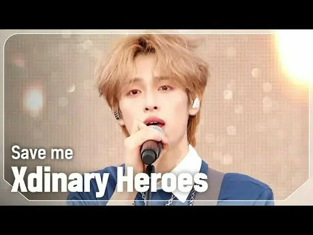 Xdinary Hero_ _ es_ (Xdinary Hero_ _ es_ _ ) - ช่วยฉันด้วย #쇼챔피언#XdinaryHero_ _ 