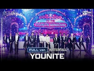 [#Road to Kingdom_A/Full Version] #YOUNITE_ _ (#YOUNITE_ ) - ♬ #WATERFALL @Secon