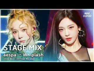 [Stage Mix🪄] aespa_ _ (aespa_ ) – Whiplash | โชว์เคส! ศูนย์ดนตรี

 #aespa_ _ #S