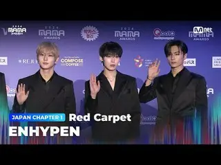 ถ่ายทอดสดทางทีวี:

 ENHYPEN_ _ (ENHYPEN_ ) บนพรมแดงอันรุ่งโรจน์ของงาน MAMA AWARD