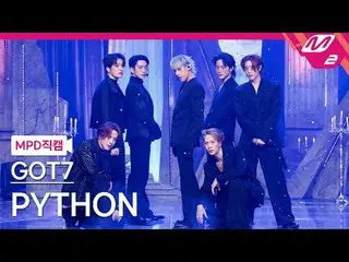 [กล้อง MPD แฟน] GOT7_ - Python [MPD FanCam] GOT7_ _ - หลาม @MCOUNTDOWN_2025.1.23
