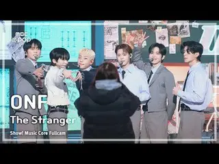 [#MusicChoiceFullCam8K] ONF_ _ (ONF_ ) – Stranger Full Cam | แสดง! มิวสิคคอร์ | 