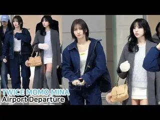 250224 TWICE_ _ MOMO & MINA แฟนเพจขาออกสนามบิน โดย 스피넬
 * ห้ามแก้ไข ห้ามรีอัพโหล