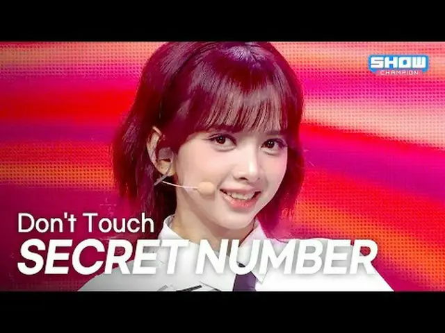 Secret NUMBER_ _ (Secret NUMBER_ ) – Don't TOUCH l Show CHAMpion l EP.566 l 2508