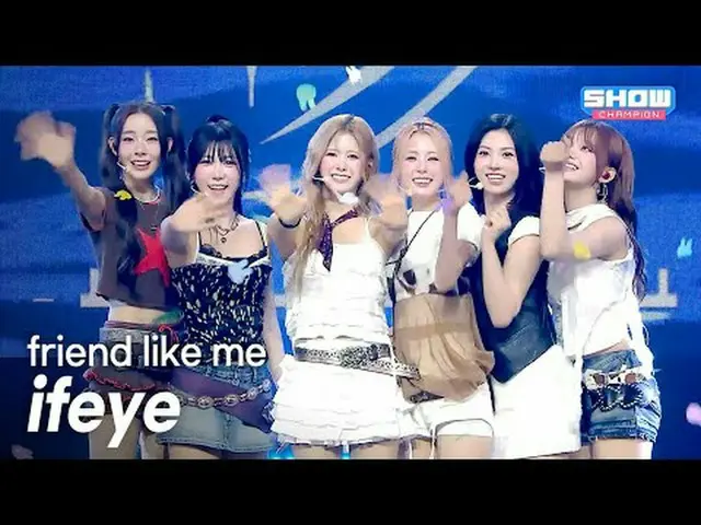 [First Release] ifeye – Friends Like Me l Show CHAMpion l EP.566 l 250820 ifeye 