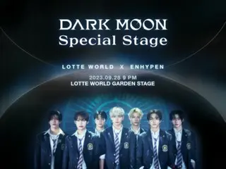 การแสดง "ENHYPEN", "LOTTE WORLD X ENHYPEN: DARK MOON Special Stage" ที่จัดขึ้นในวันที่ 28