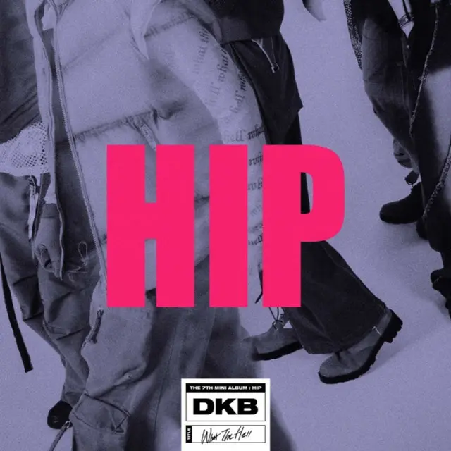 「DKB」、“パフォーマンス強者”らしい「HIP」でカムバック