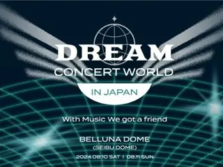 “DREAM CONCERT WORLD IN JAPAN 2024” จะจัดขึ้นที่ Belluna Dome ในเดือนสิงหาคม