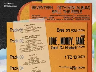 เพลงไตเติ้ล "SEVENTEEN" เป็นเพลงที่ร่วมงานกับ DJ Khaled "LOVE, MONEY, FAME"...ปล่อยรายชื่อเพลงแล้ว