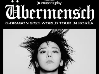 บัตรคอนเสิร์ตเดี่ยว G-DRAGON เปิดจำหน่าย D-1…Coupang Play เผยรายละเอียดการจำหน่ายบัตรล่วงหน้า