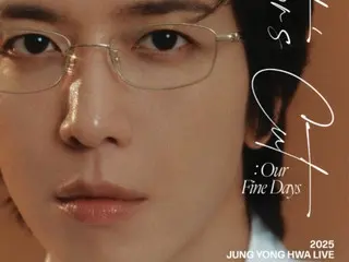 จองยงฮวา CNBLUE เตรียมจัดคอนเสิร์ตเดี่ยวที่เกาหลีในเดือนกรกฎาคม - ครอบคลุมกิจกรรมเดี่ยวตลอด 10 ปี