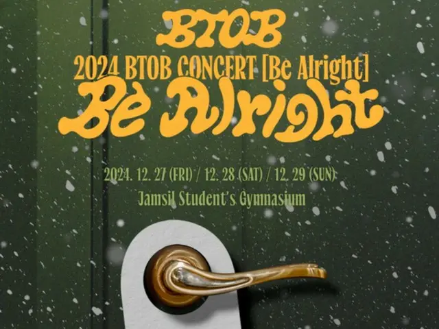 BTOB อึนกวัง, มินฮยอก, ฮยองซิก และพีเนียล จัดคอนเสิร์ตส่งท้ายปี "Be Alright"