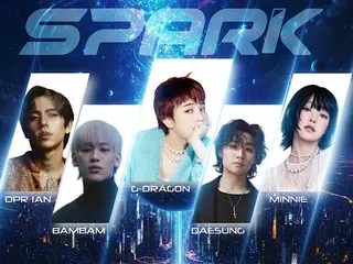 G-DRAGON และ D-LITE วง BIGBANG, BamBam วง GOT7 และมินนี่ วง (G)I-DLE จะปรากฏตัวในงาน "K-STAR" ที่ประเทศไทย
 จะปรากฏในรายการ "SPARK"!